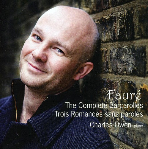 the album cover for Charles Owen - Complete Barcarolles & Trois Romances Sans Paroles