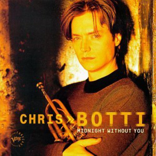 the album cover for Chris Botti - Midnight Without You