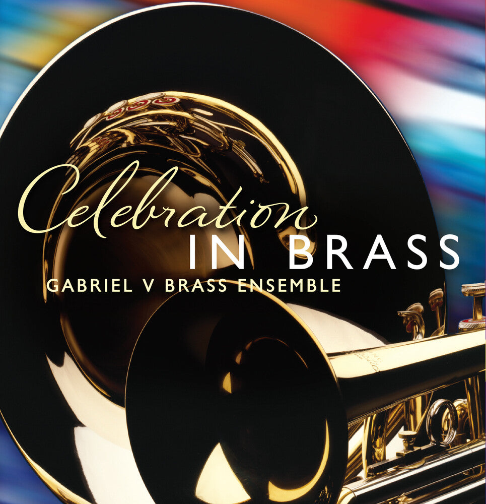 the album cover for Gabriel V Brass Ensemble - Celebration in Brass