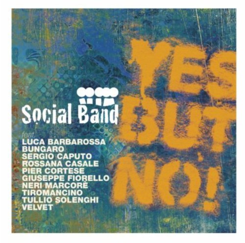 the album cover for Social Band - Yes But Not
