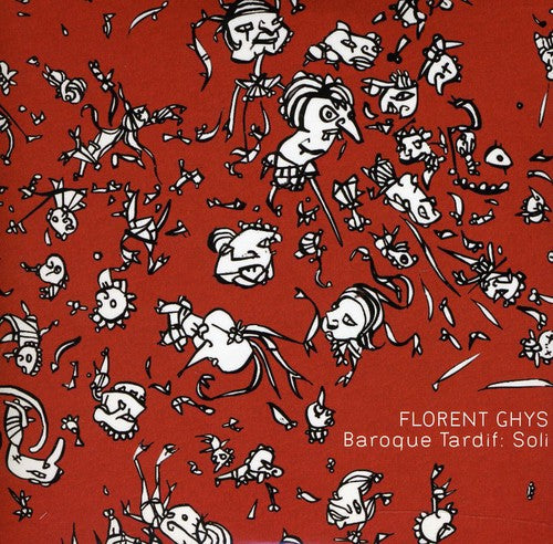 the album cover for Florent Ghys - Baroque Tardif: Soli