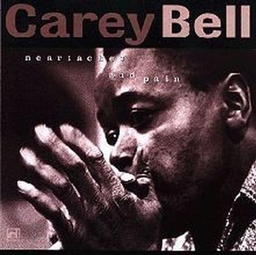 the album cover for Carey Bell - Heartaches & Pains