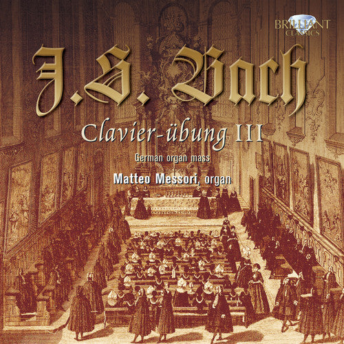 the album cover for Matteo Messori - Clavier Ubung (Dritter Teil)
