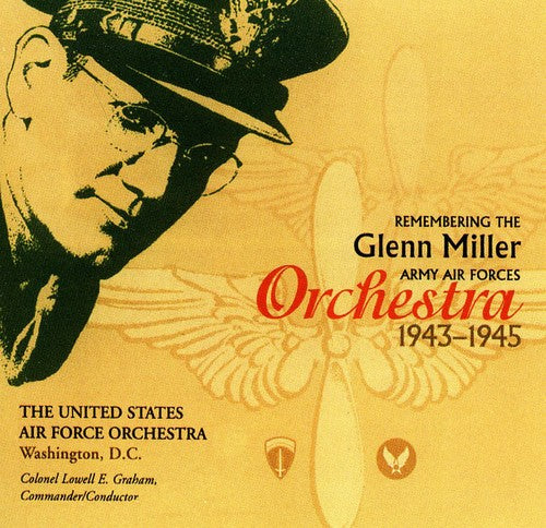 the album cover for US Air Force Band - Remembering the Glenn Miller Army Air Corps Orchestra