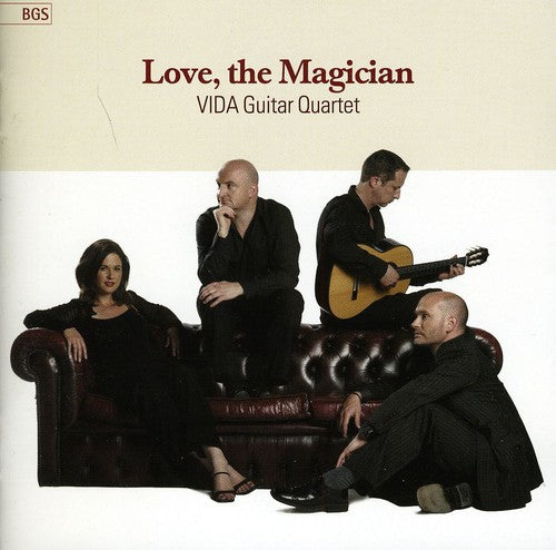 the album cover for De Falla / Vida Guitar Quartet - Love the Magician
