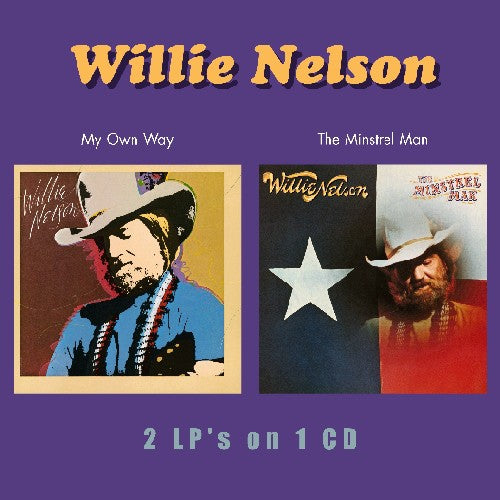 the album cover for Willie Nelson - My Own Way/The Minstrel Man