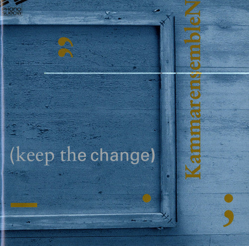 the album cover for KammarensembleN - Keep the Change