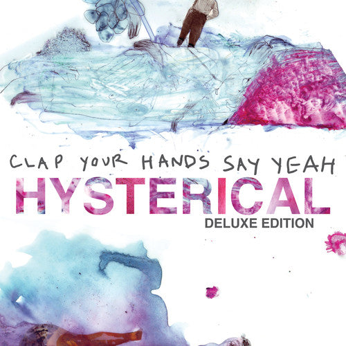 the album cover for Clap Your Hands Say Yeah - Hysterical