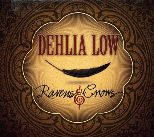 the album cover for Dehlia Low - Ravens and Crows