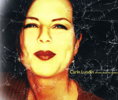 the album cover for Carin Lundin - From Dusk to Dawn