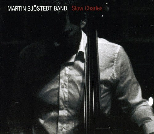 the album cover for Martin Sjostedt - Slow Charles