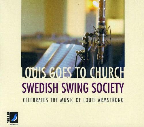 the album cover for Swedish Swing Society - Louis Goes to Church
