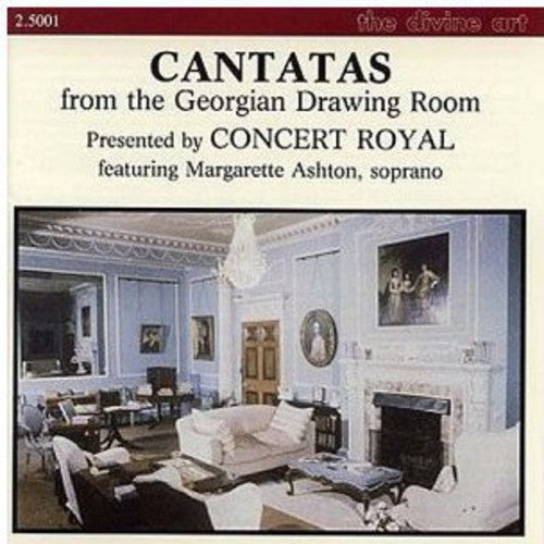 the album cover for Margarette Ashton - Cantatas from the Georgian Drawing Room