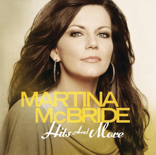 the album cover for Martina McBride - Hits and More