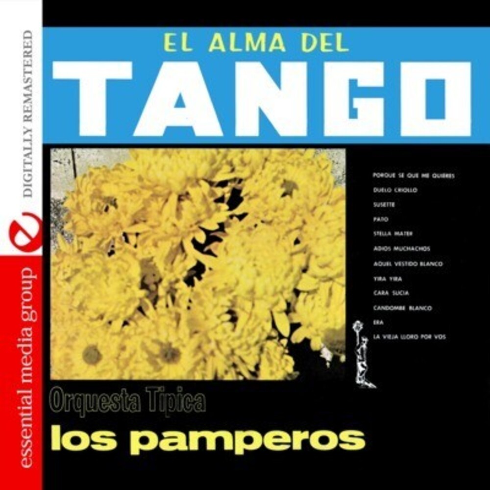 the album cover for Los Pamperos - El Alma Del Tango - Orquesta Tipica los Pamperos