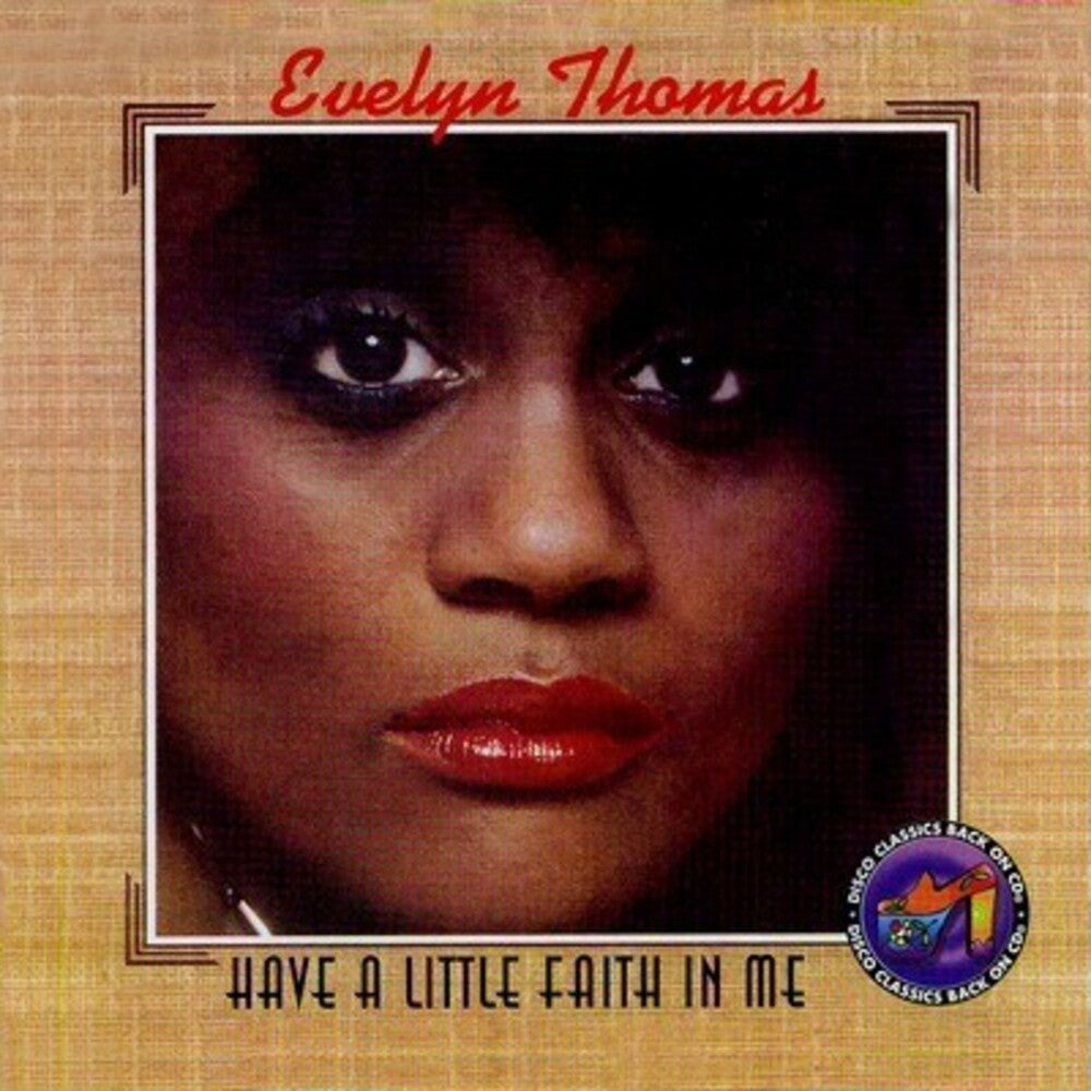 the album cover for Evelyn Thomas - Have a Little Faith in Me