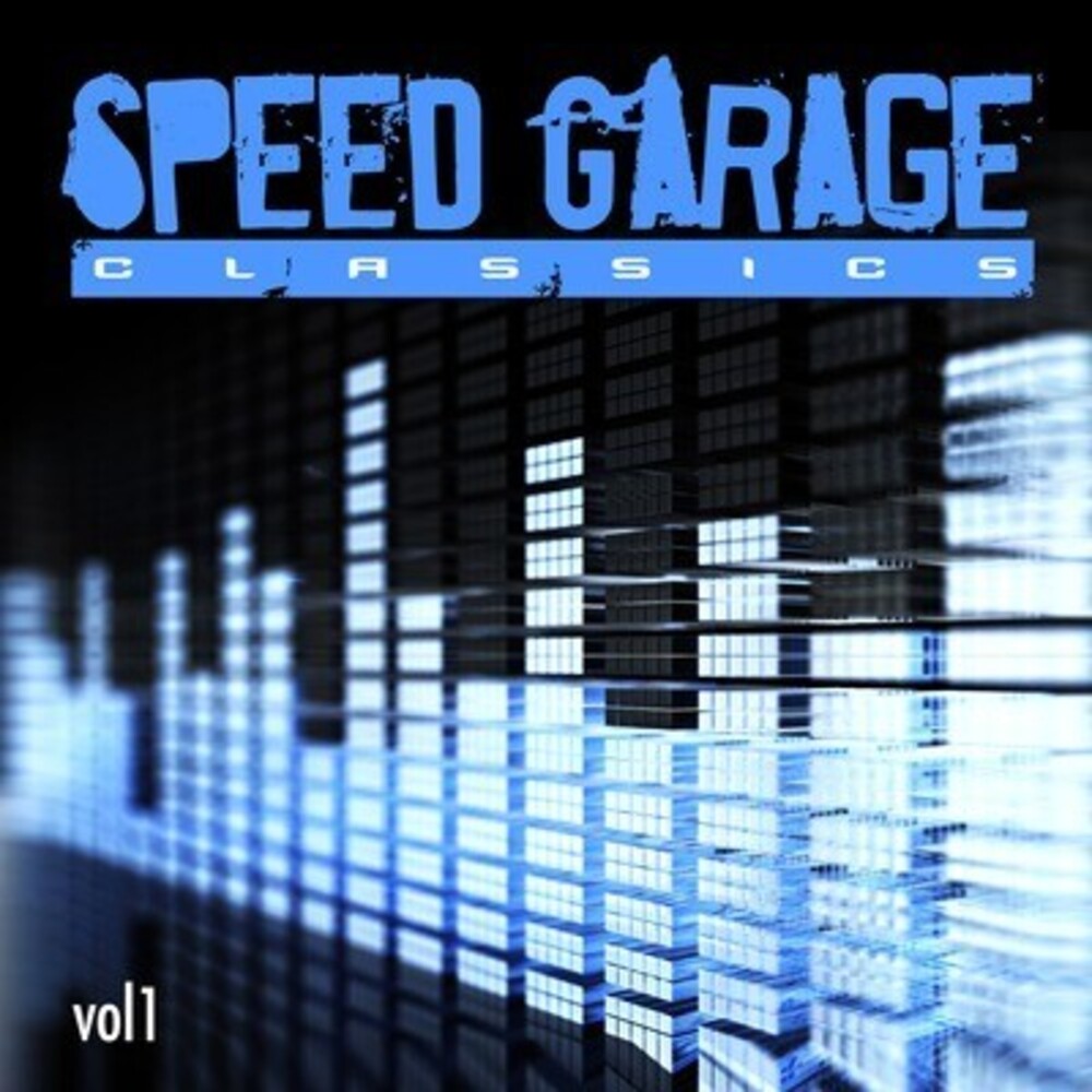 the album cover for Various Artists - Speed Garage Classics Vol. 1 / Various