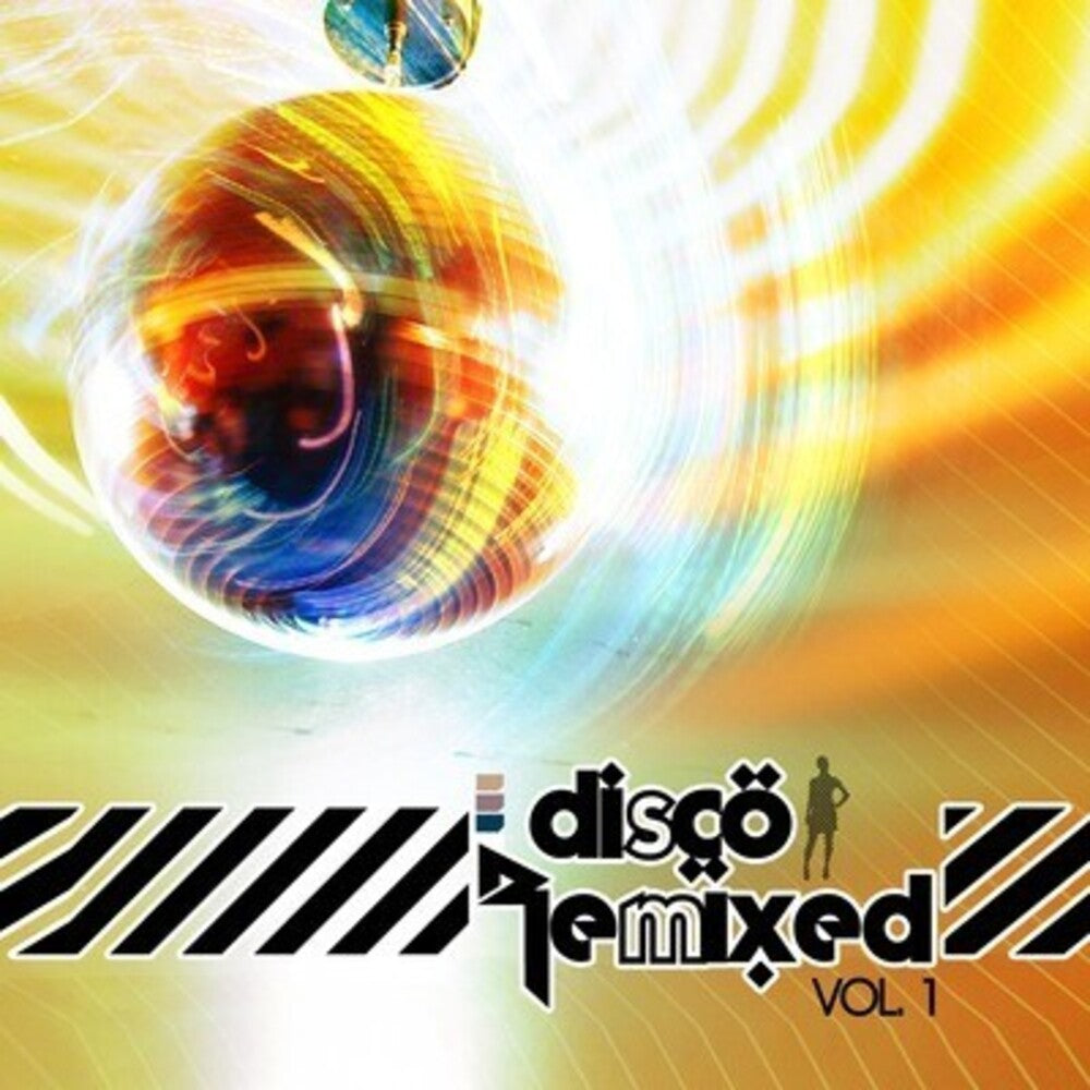 the album cover for Various Artists - Disco Remixed Vol. 1 / Various