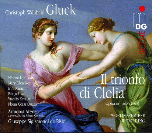 the album cover for Gluck / Atenea / Petrou / Sigismondi Di Risio - Il Trionfo Die Clelia