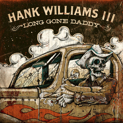 the album cover for Hank III - Long Gone Daddy