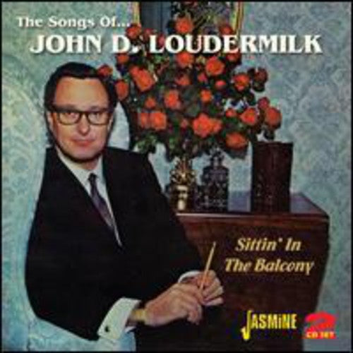 the album cover for John Loudermilk D - Songs of John D. Loudermilk: Sittin' in the
