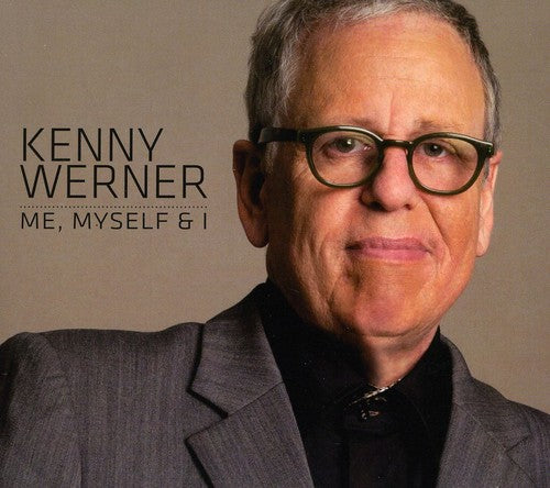 the album cover for Kenny Werner - Me, Myself and I