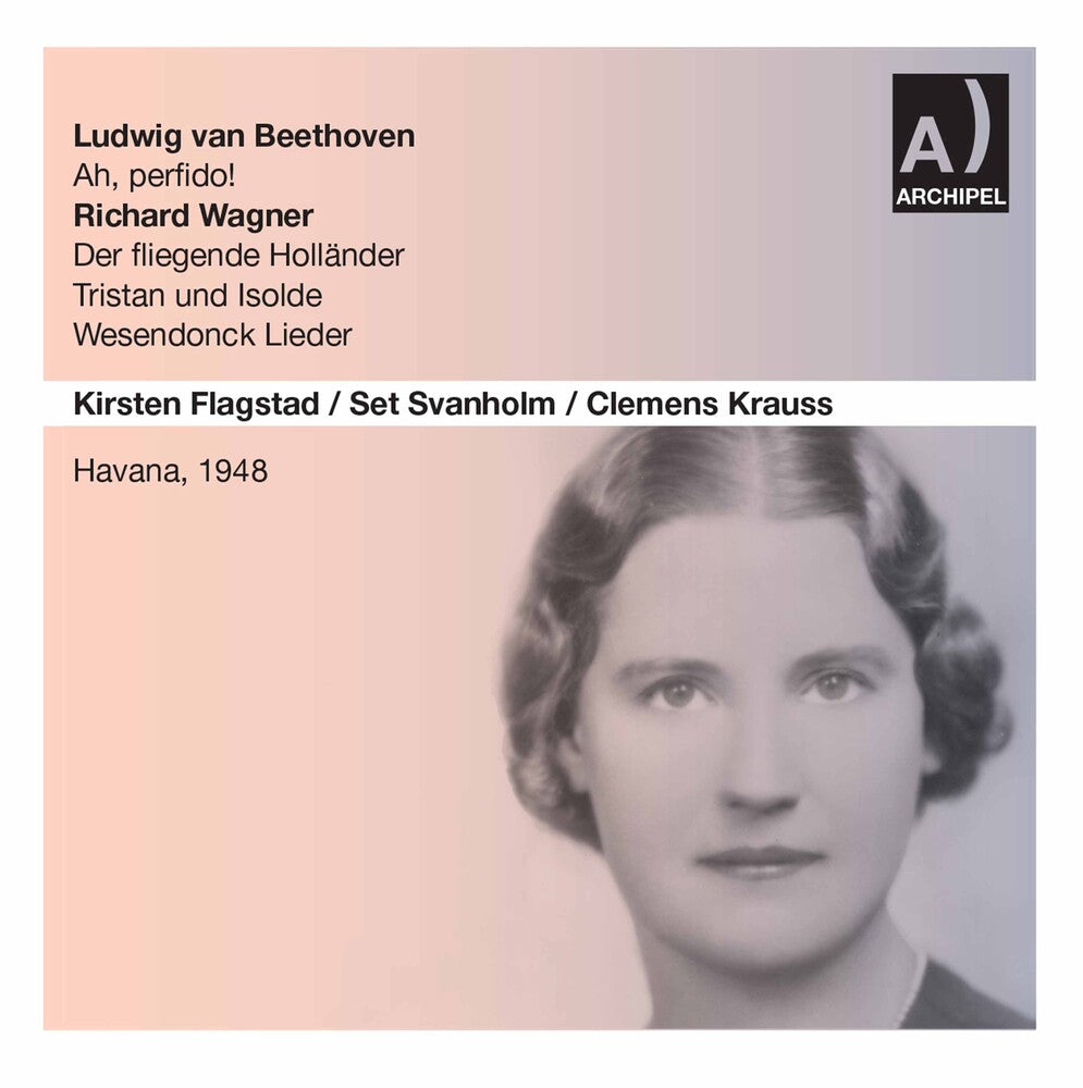 the album cover for Beethoven / Wagner / Flagstad / Krauss - Ah Perfido for Soprano & Orchestra