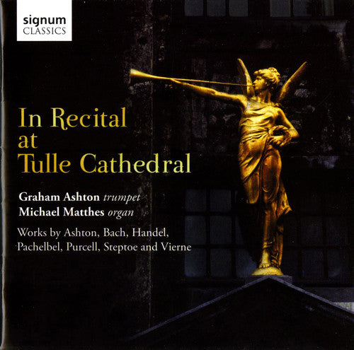 the album cover for Michael Matthes - In Recital at Tulle Cathedral