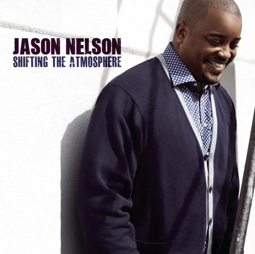 the album cover for Jason Nelson - Shifting the Atmosphere