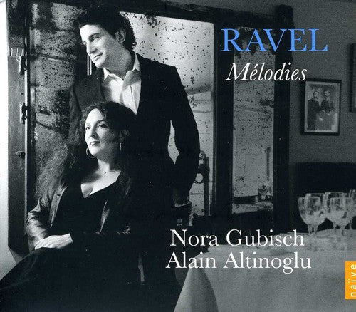the album cover for Ravel / Gubisch / Altinoglu - Melodies