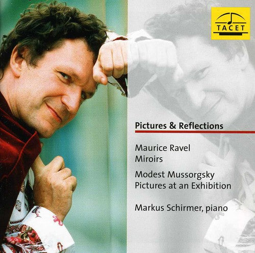 the album cover for Ravel / Schirmer - Pictures & Reflections