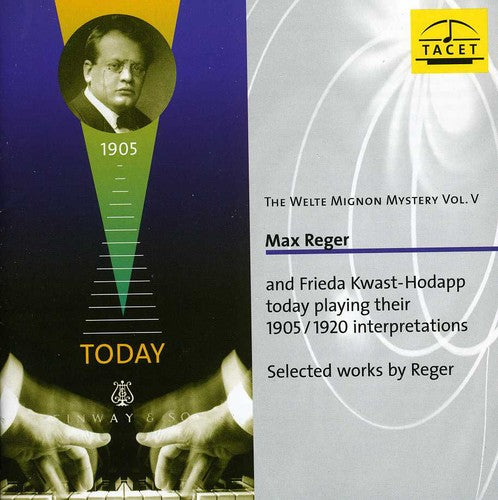 the album cover for Reger / Kwast-Hodapp - Welte-Mignon Mystery 5: Max Reger