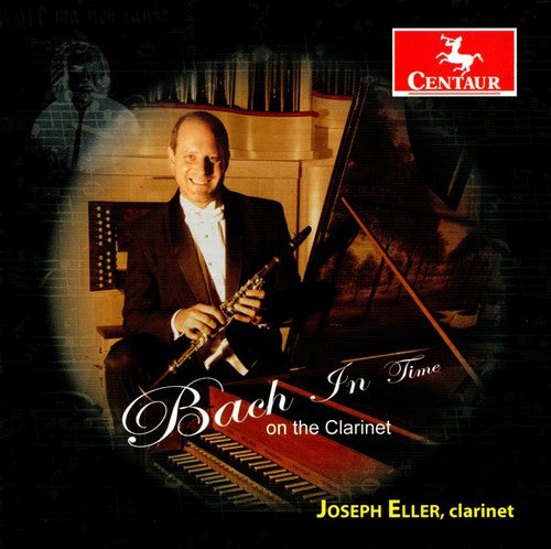 the album cover for Joseph Eller - Bach in Time: On the Clarinet