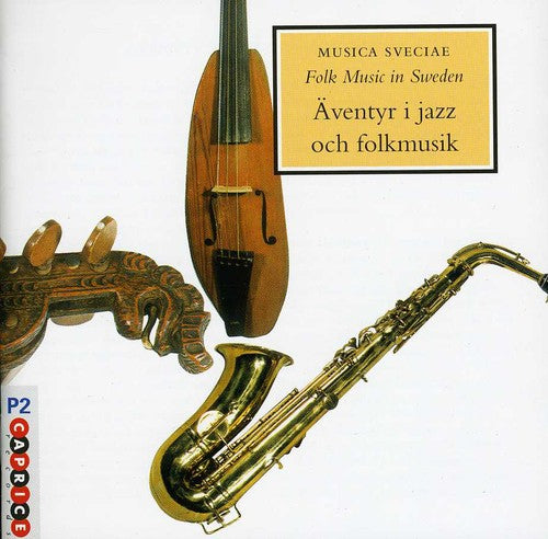 the album cover for Musica Sveciae - Musica Sveciae: Adventures In Jazz and Folklore, Vol. 4
