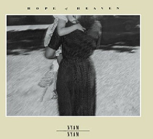 the album cover for Nyam Nyam - Hope Of Heaven + Singles