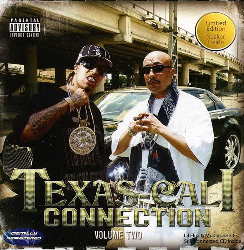 the album cover for Texas-Cali Connection - Lil Flip and Mr. Capone-E, Volume 2