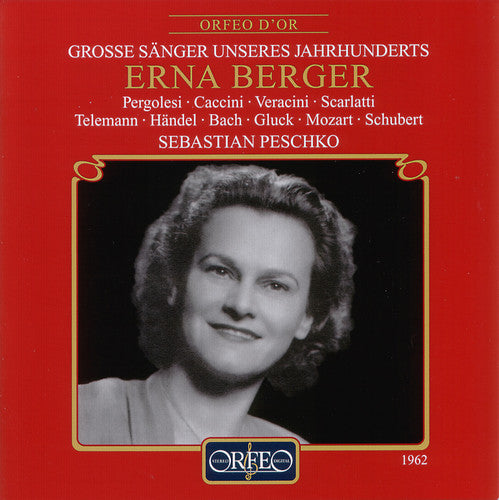 the album cover for ERNA BERGER - Great Singers of Our Century: Erna Berger