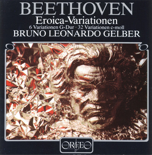 the album cover for Bruno-Leonardo Gelber - Eroica Variations