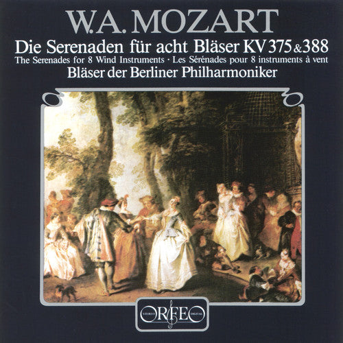 the album cover for Bläser Der Berliner Philharmoniker - Serenades for 8 Wind Instruments, K. 375; 388