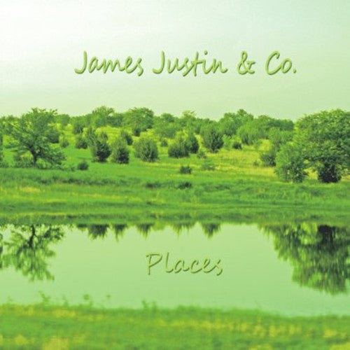 the album cover for James Justin & Co. - Places
