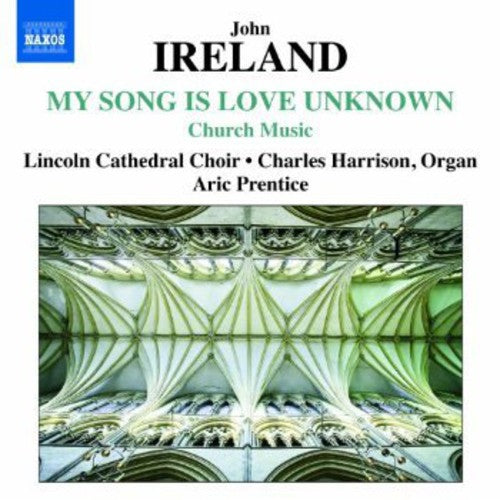 the album cover for Lincoln Cathedral Choir - My Song Is Love Unknown