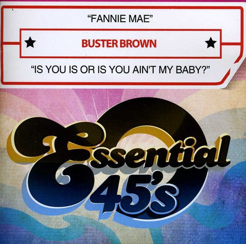 the album cover for Buster Brown - Fannie Mae / Is You Is or Is You Ain't My Baby