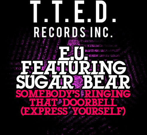 the album cover for E.U. Featuring Sugar Bear - Somebody's Ringing That Doorbell (Mod)