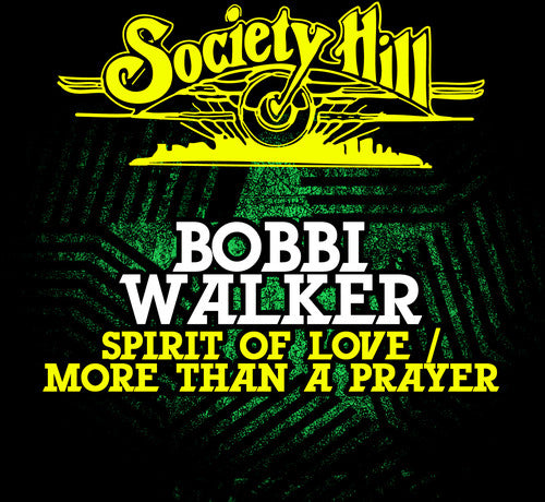 the album cover for Bobbi Walker - Spirit Of Love / More Than A Prayer (Mod)