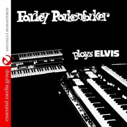 the album cover for Farley Parkenfarker - Farley Parkenfarker Plays Elvis