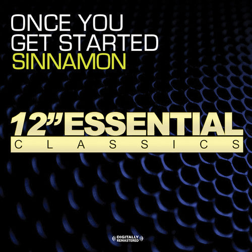 the album cover for Sinnamon - Once You Get Started