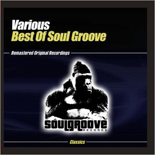 the album cover for Various Artists - Best of Soul Groove