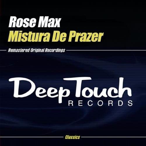 the album cover for Rose Max - Mistura de Prazer