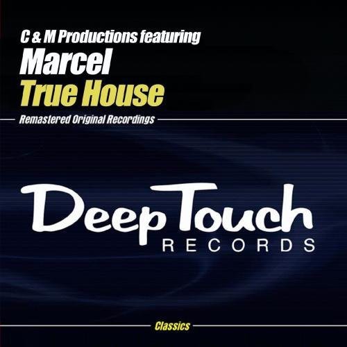 the album cover for C & M Productions - True House