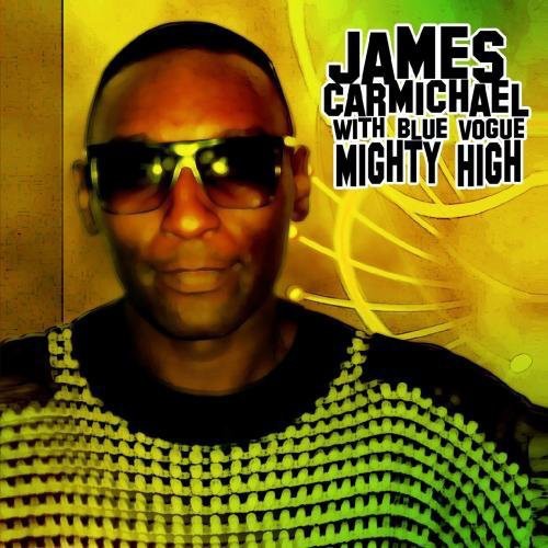 the album cover for James Carmichael - Mighty High